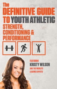 Kristy contributed to the best-selling The Definitive Gued to Youth Athletic Strength, Conditioning and Performance