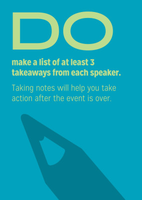 Be prepared to get the most out of your next event.