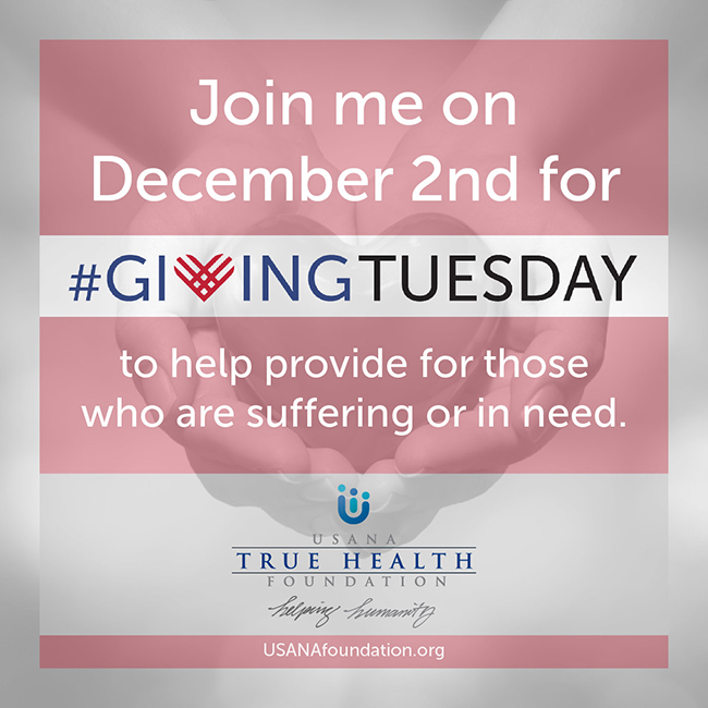 #GivingTuesday True Health Foundation - What's Up, USANA?