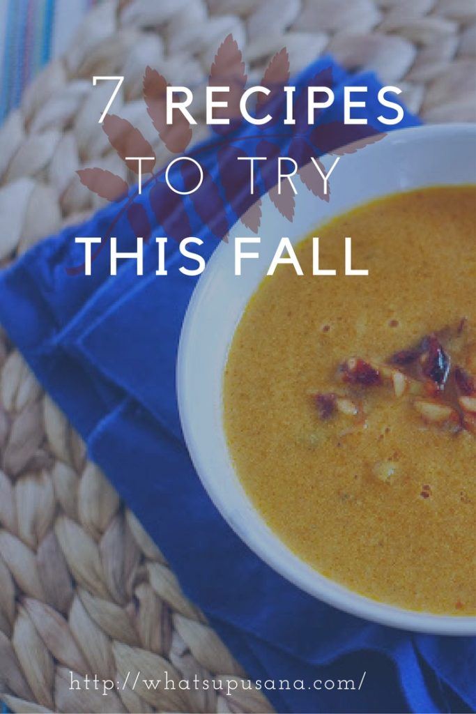 7 Recipes to Try This Fall // What's Up, USANA?
