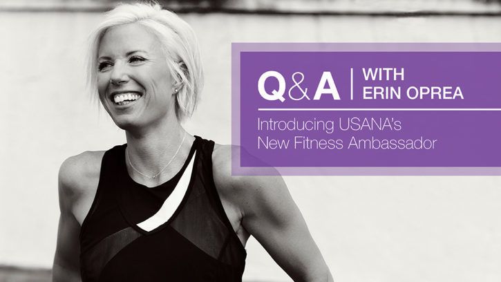 9 Questions with USANA Fitness Ambassador Erin Oprea - What's Up, USANA?