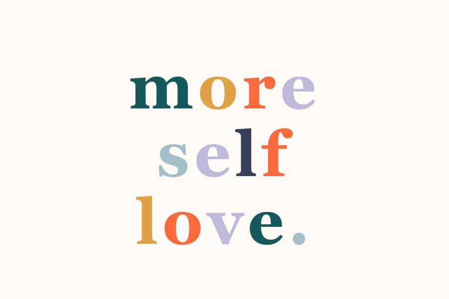 more self-love self-care